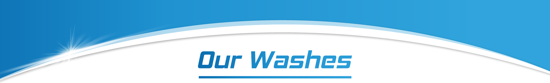 our-washes-header