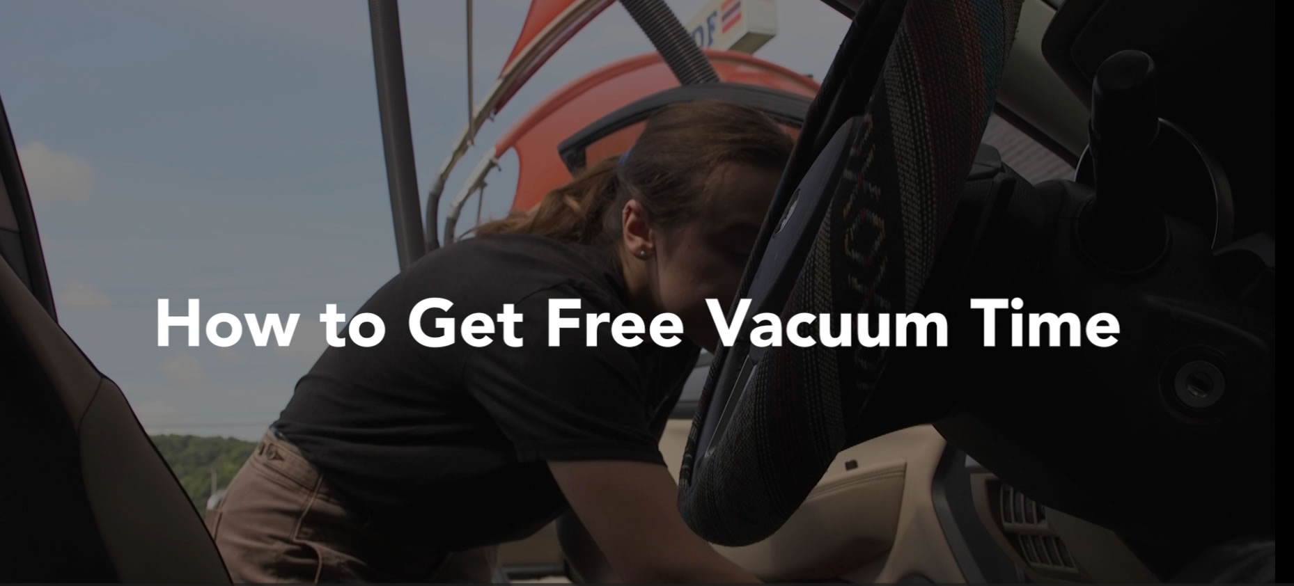 How to Get Free Vacuum Time